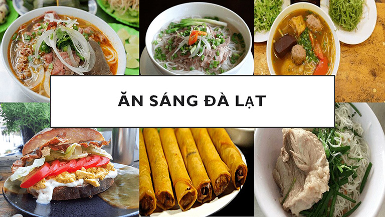 ăn sáng món gì ngon nhất khi đến Đà Lạt